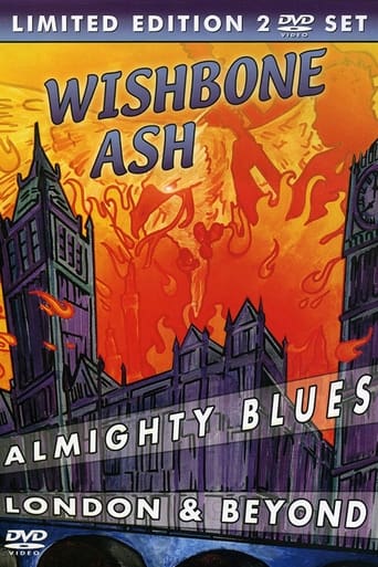 Poster of Wishbone Ash - Almighty Blues + London & Beyond