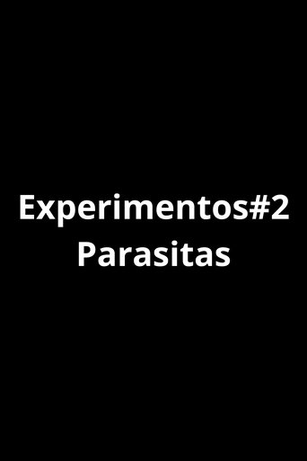 Poster of Experiments #2 - Parasites