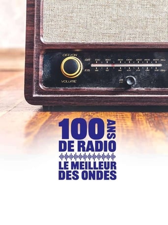 Poster of 100 ans de radio, le meilleur des ondes