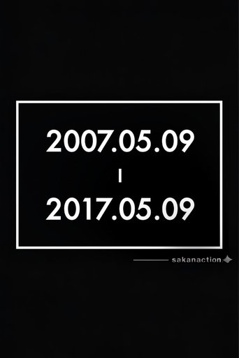 Poster of サカナクションデビュー10周年記念イベント"2007.05.09 - 2017.05.09" –LIVE AT STUDIO COAST 2017.05.09-