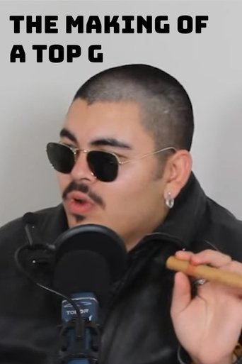 Poster of The Making Of A Top G