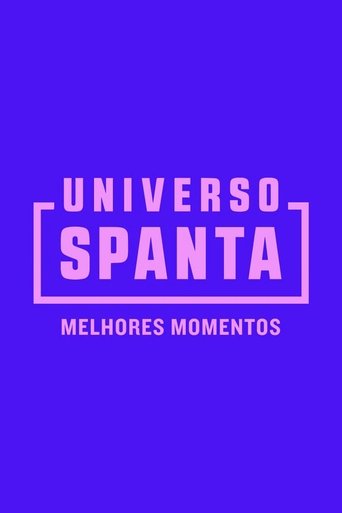 Poster of Universo Spanta - Melhores Momentos