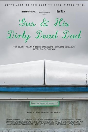 Poster of Gus and His Dirty Dead Dad