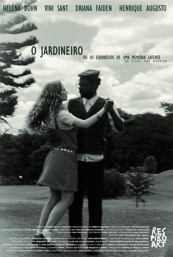 Poster of o jardineiro - ou os equinócios de uma memória latente