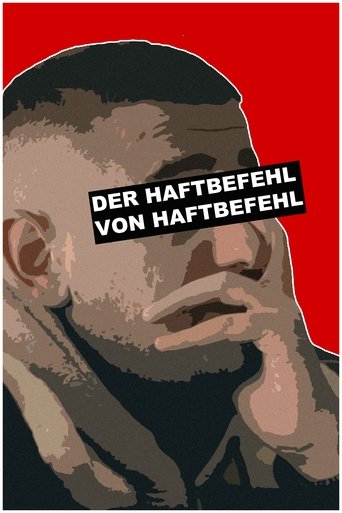 Poster of Der Haftbefehl von Haftbefehl