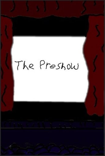 The Preshow Poster of The Preshow