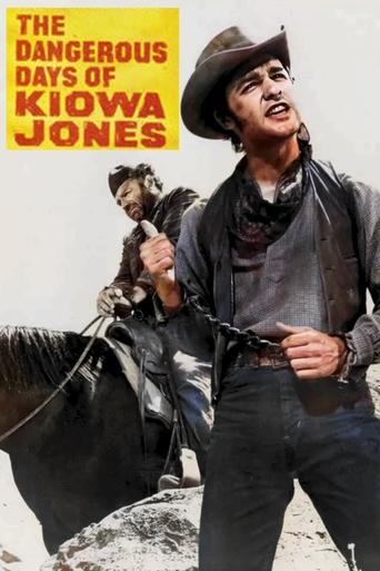 Poster of The Dangerous Days Of Kiowa Jones