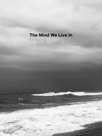 Poster of The Mind We Live In