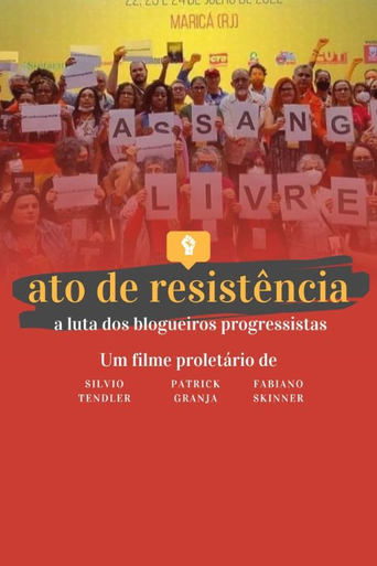 Poster of Ato de Resistência: a luta da blogosfera progressista