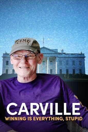 Poster of Carville: Winning Is Everything, Stupid