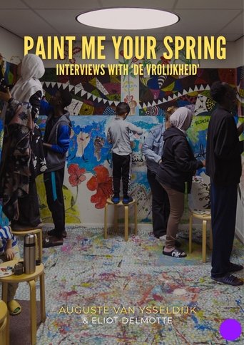 Poster of Paint me your Spring: Interviews with 'De Vrolijkheid'