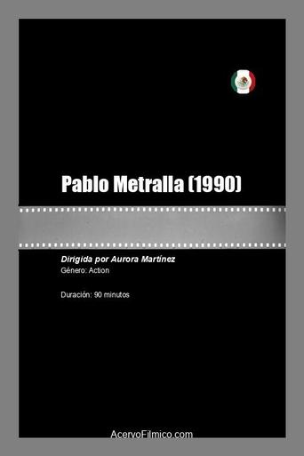 Poster of Pablo Metralla