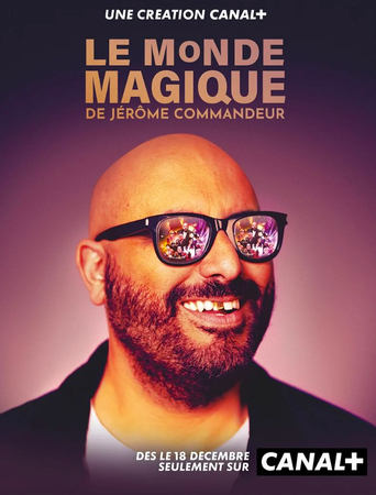 Poster of Le monde magique de Jérôme Commandeur