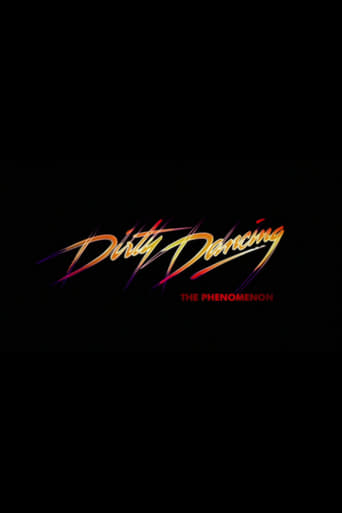 Poster of Dirty Dancing - The Phenomenon