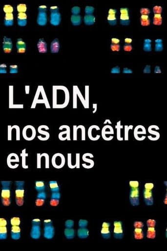 Poster of L'ADN, nos ancêtres et nous