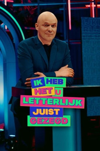 Portrait for Ik heb het u letterlijk juist gezegd - Season 1