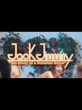 Poster of Jack Jimminy: The Story of a Pornstar Extra