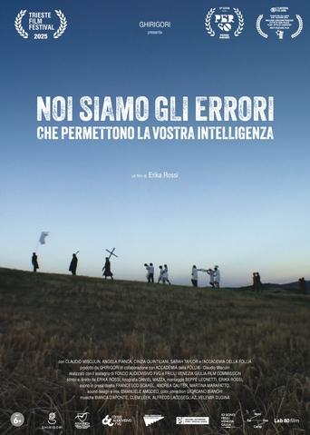 Poster of Noi siamo gli errori che permettono la vostra intelligenza