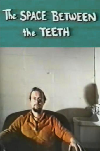 Poster of The Space Between the Teeth