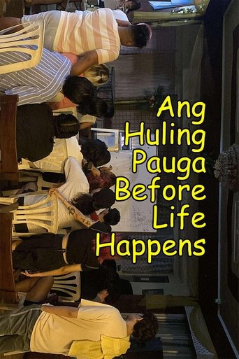 Poster of Ang Huling Pauga Before Life Happens
