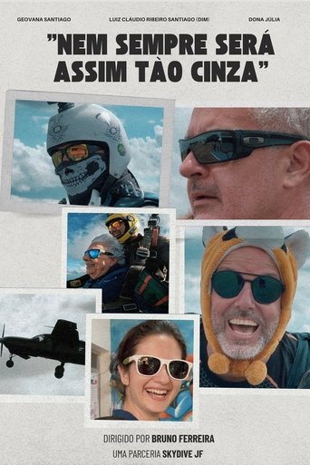 Poster of Nem Sempre Será Assim tão Cinza