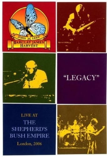 Poster of Barclay James Harvest: Legacy - Live At Shepherds Bush Empire