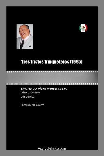 Poster of Tres tristes trinqueteros