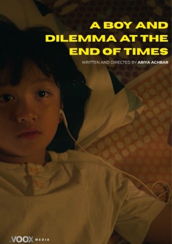 Poster of A Boy and Dilemma at The End of Times
