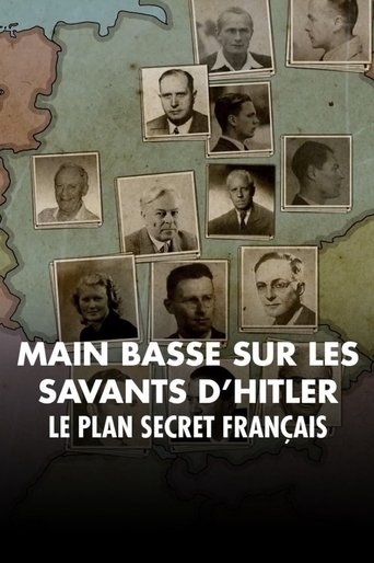 Poster of Mains basses sur les savants d'Hitler, le plan secret français