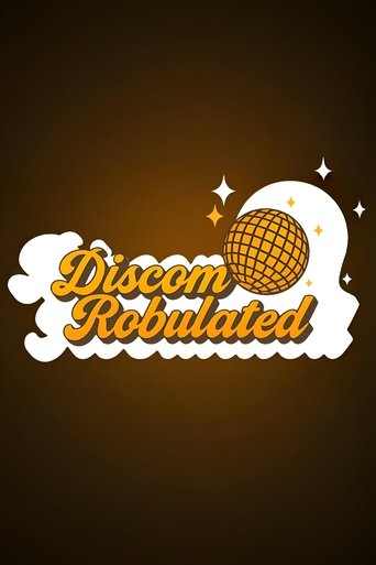 Poster of DiscomRobulated