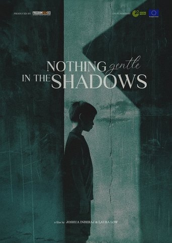 Poster of Nothing Gentle in the Shadows