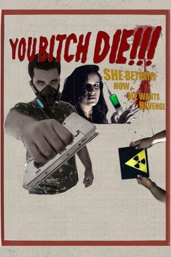 Poster of YOU BITCH DIE!!!