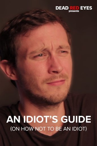 Poster of An Idiot's Guide (On How Not to be an Idiot)