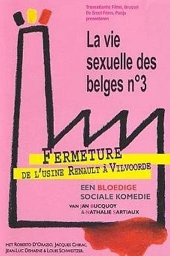 Poster of La vie sexuelle des Belges partie 3 - Fermeture de l'usine Renault à Vilvoorde