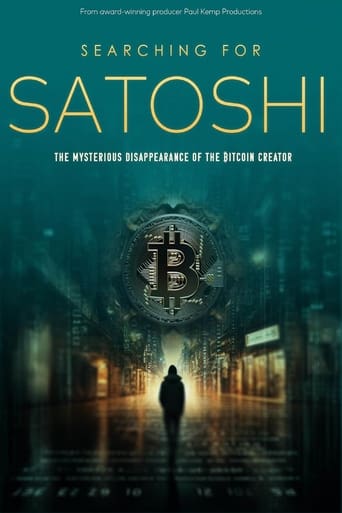 Poster of Searching for Satoshi: the Mysterious Disappearance of the Bitcoin Creator