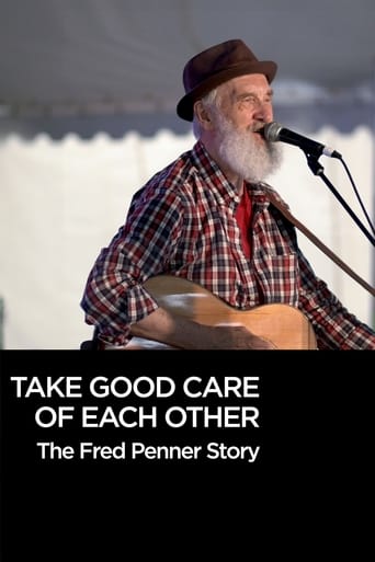 Poster of Take Good Care of Each Other: The Fred Penner Story