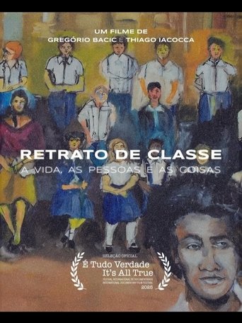Poster of Retrato de Classe – A Vida, A Pessoa e as Coisas