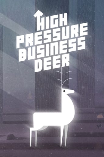 Poster of High Pressure Business Deer!