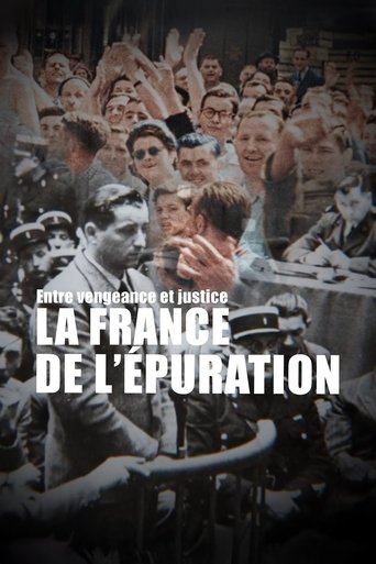 Poster of La France de l'épuration, entre vengeance et justice
