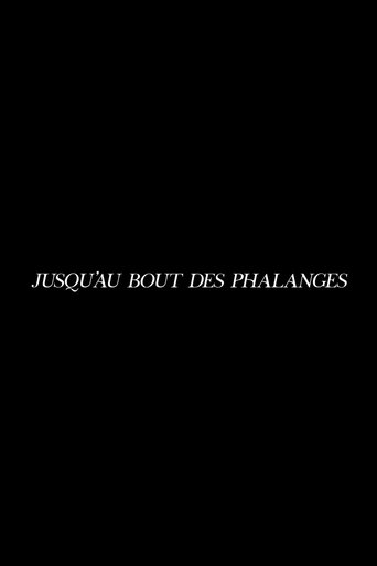 Poster of Jusqu'au bout des phalanges