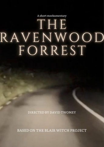 Poster of The RavenWood Forrest - A short Mockumentary