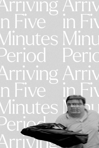 Poster of Arriving in Five Minutes Period