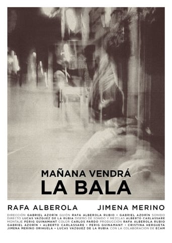 Poster of Mañana vendrá la bala