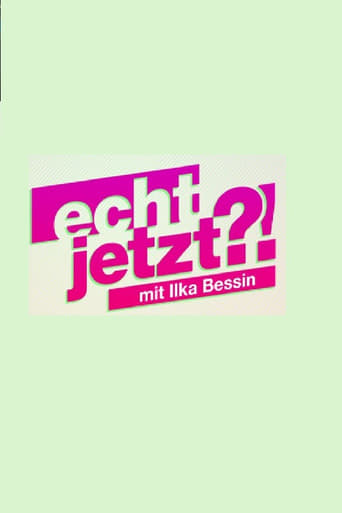 Poster of Echt jetzt?! – mit Ilka Bessin