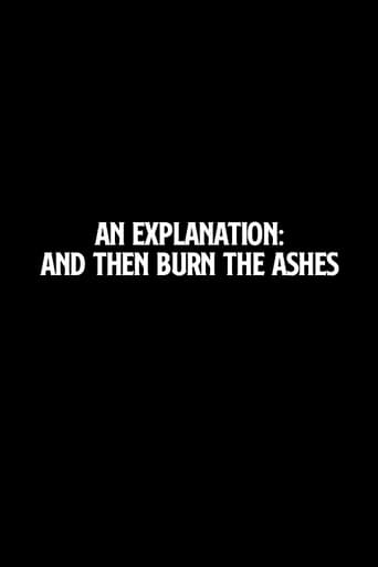 Poster of An Explanation: And Then Burn the Ashes