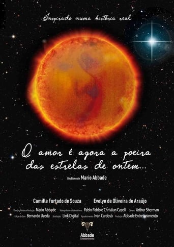 Poster of O amor é agora a poeira das estrelas de ontem...