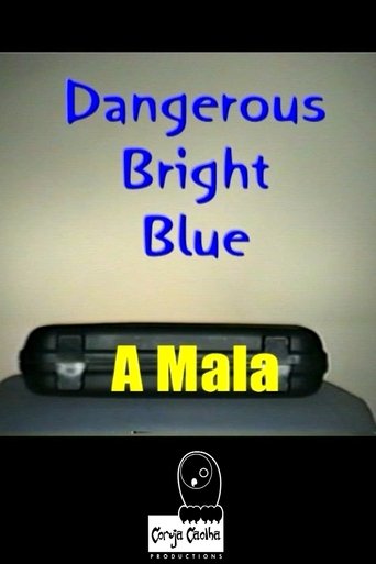 Poster of Dangerous Bright Blue