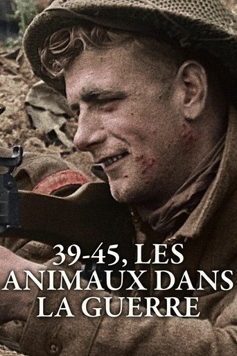 Poster of 39-45, les animaux dans la guerre