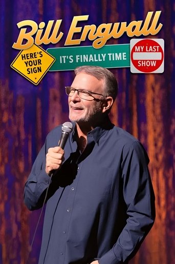 Poster of Bill Engvall: Here's Your Sign, It's Finally Time My Last Show