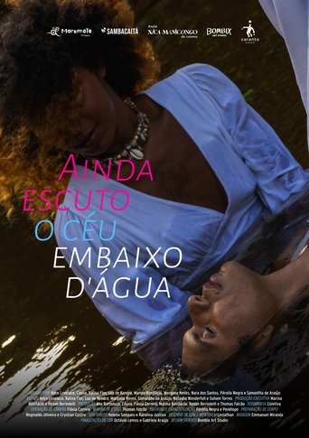 Poster of Ainda escuto o céu embaixo d'água
